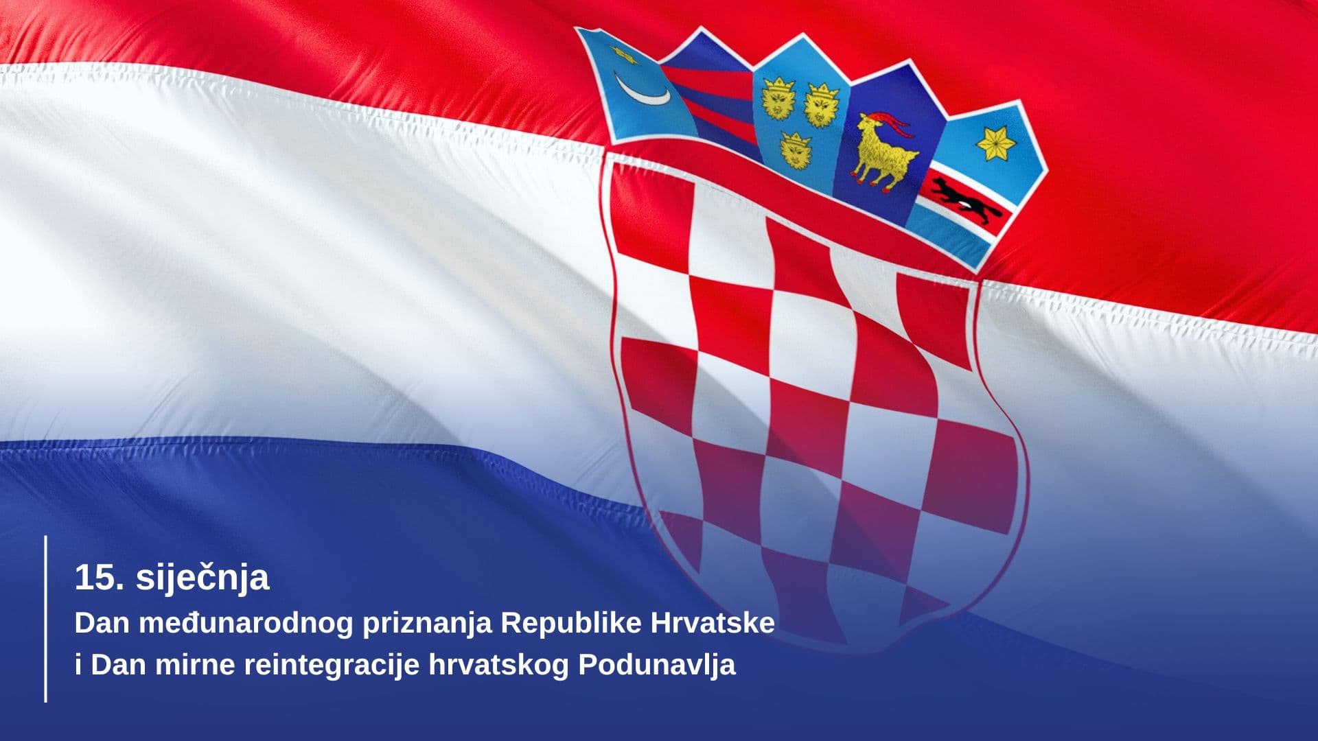 33. obljetnica međunarodnog priznanja Republike Hrvatske i 27. obljetnica mirne reintegracije hrvatskog Podunavlja